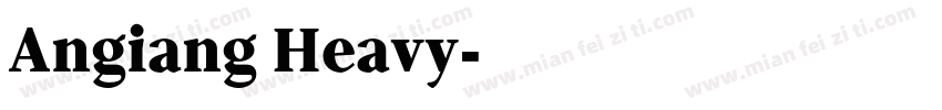 Angiang Heavy字体转换